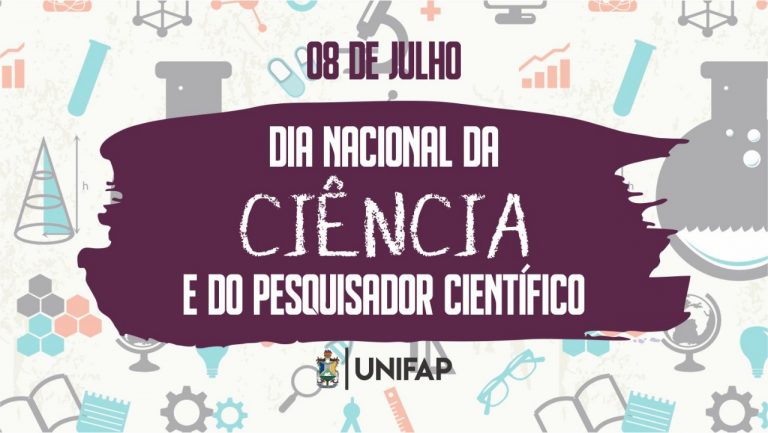 Unifap parabeniza pesquisadores no Dia Nacional da Ciência e do Pesquisador Científico