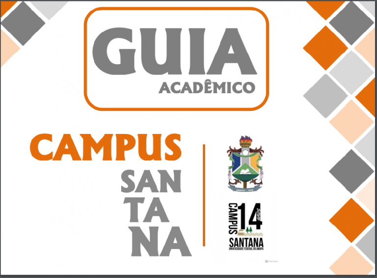 Campi Santana e Oiapoque lançam guias acadêmicos para auxiliar alunos