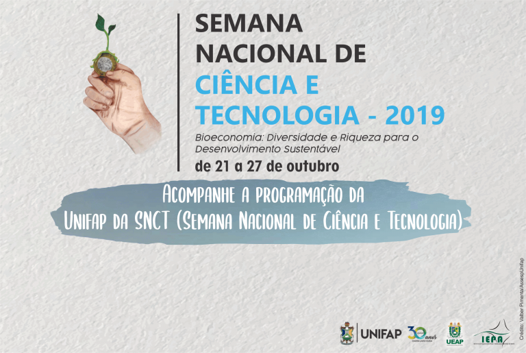 Confira a programação da Semana Nacional de Ciência e Tecnologia na UNIFAP