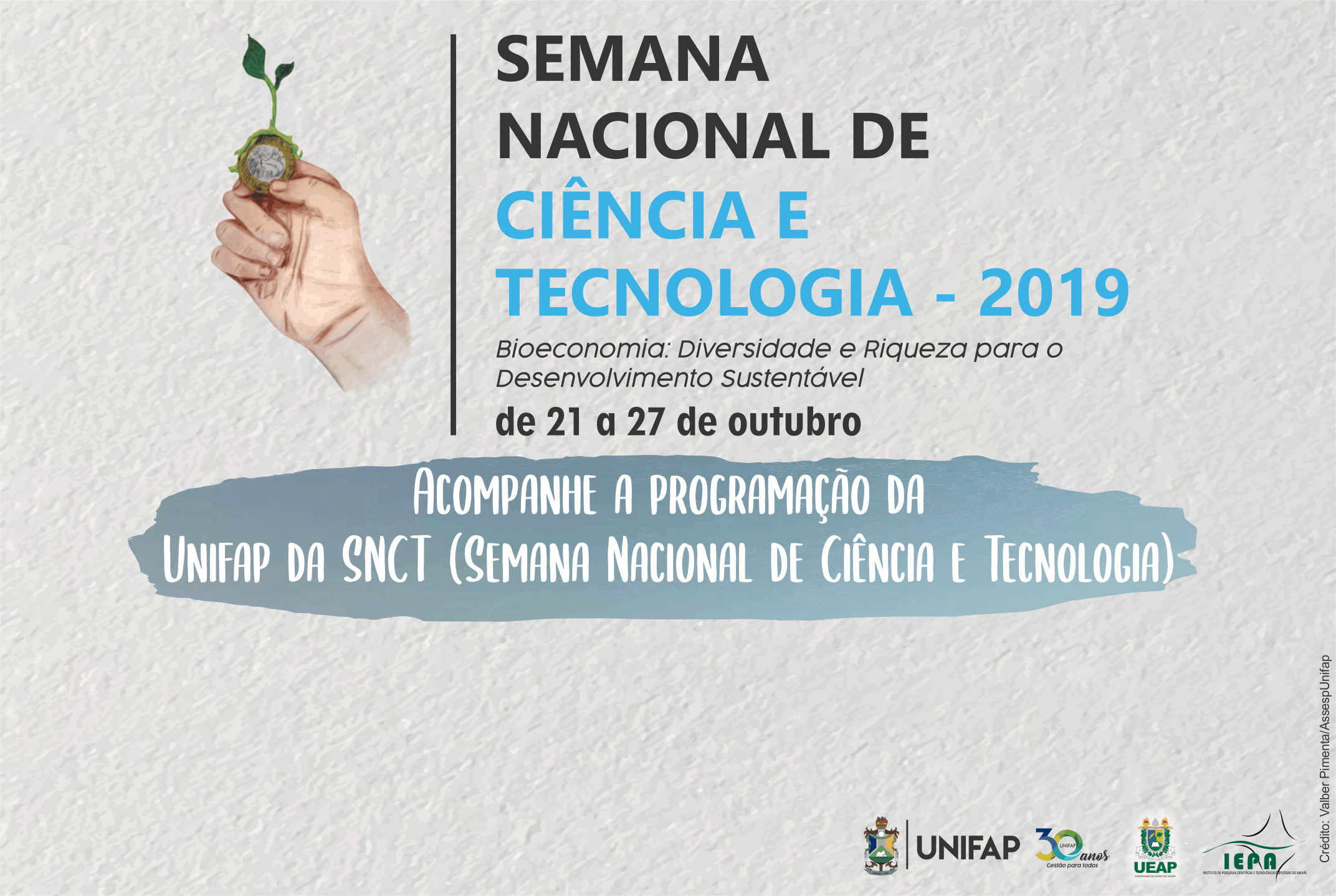 Confira a programação da Semana Nacional de Ciência e Tecnologia na UNIFAP