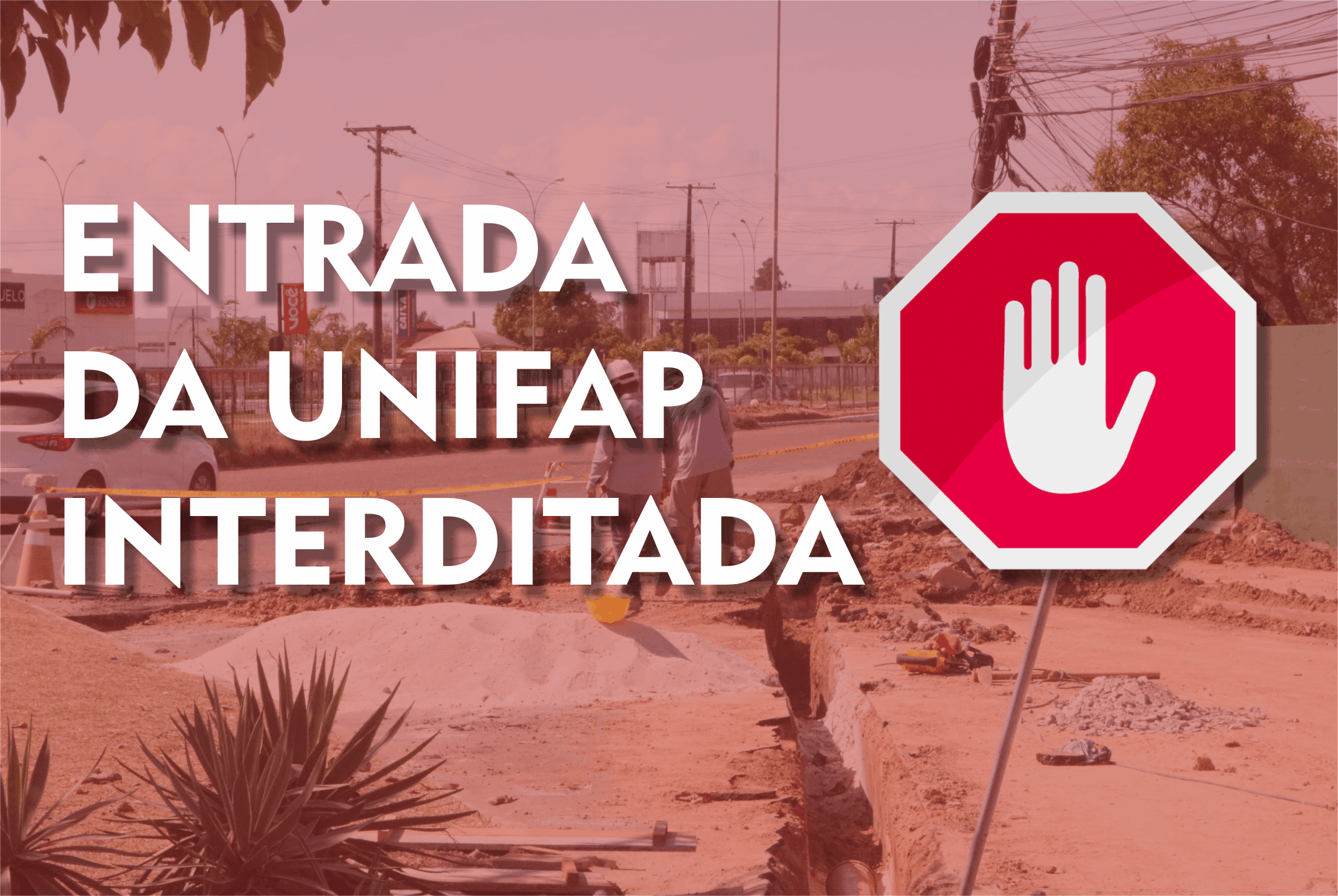 Portões de acesso à UNIFAP seguem interditados