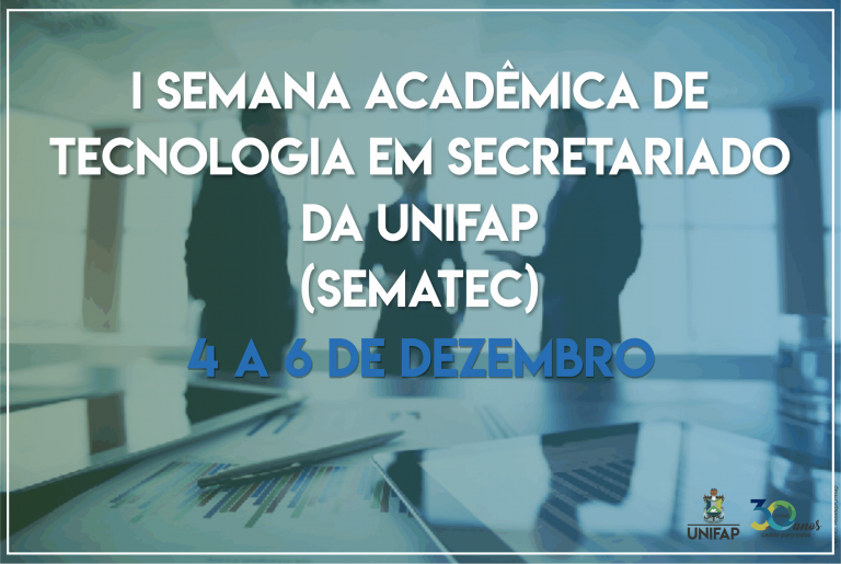 1ª Semana de Tecnologia em Secretariado reflete sobre desafios profissionais no Amapá