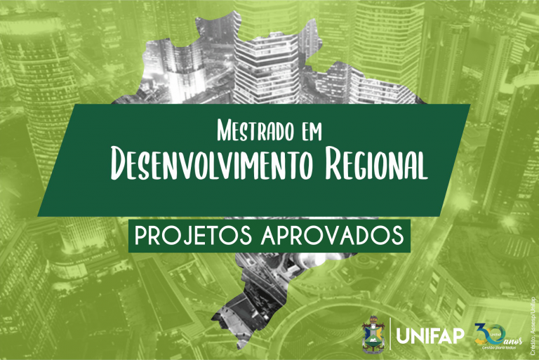 Mestrado em Desenvolvimento Regional divulga projetos aprovados