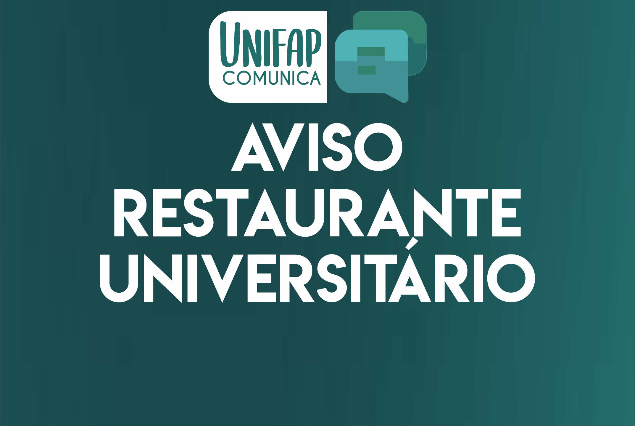 AVISO – Suspensão do funcionamento do Restaurante Universitário (RU)