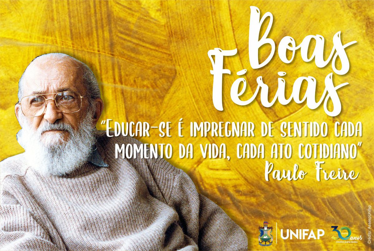 Nas férias acadêmicas, leia Paulo Freire #BomDescanso