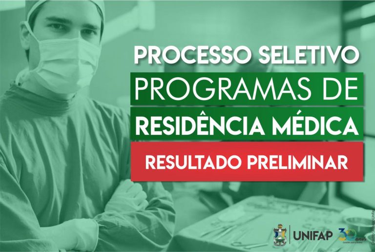 Confira o resultado preliminar dos Programas de Residência Médica da UNIFAP