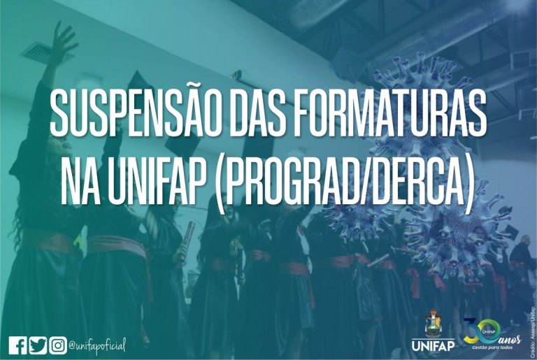 PROGRAD/DERCA comunica suspensão das solenidades de Colação de Grau na UNIFAP