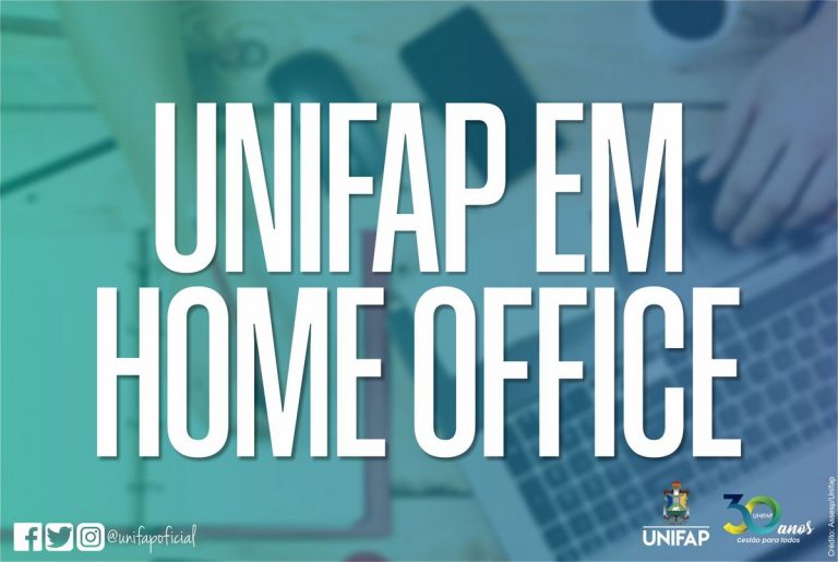 COVID-19 | Entenda como funciona o Home Office da UNIFAP