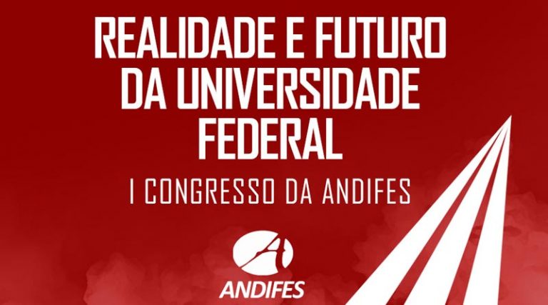 1º Congresso Virtual da Andifes abordará reflexos da pandemia nas Universidades