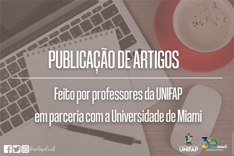 Docentes da Unifap produzem artigo em parceria com a Universidade de Miami