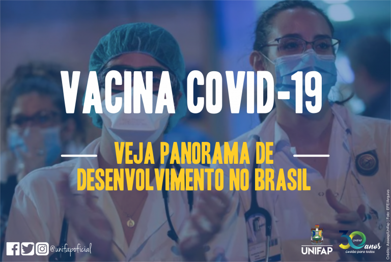 COVID-19 | Acompanhe as atualizações sobre o desenvolvimento das vacinas no Brasil