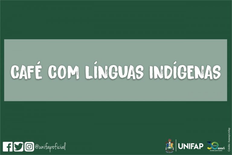 ‘Café com Línguas Indígenas’ promove roda de conversa online