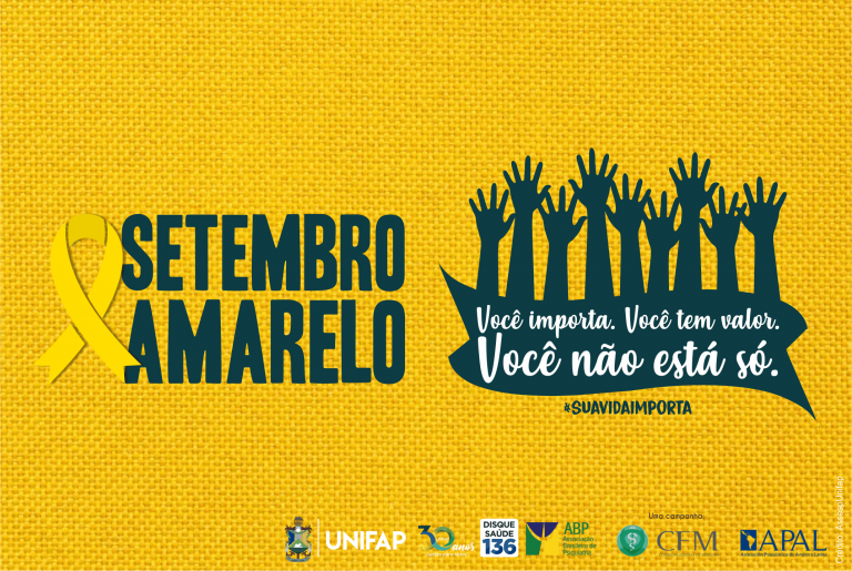 UNIFAP colabora na Campanha ‘Setembro Amarelo’, Saiba como participar