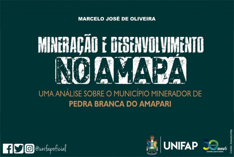 Docente da UNIFAP lança livro sobre impactos da mineração no Amapá