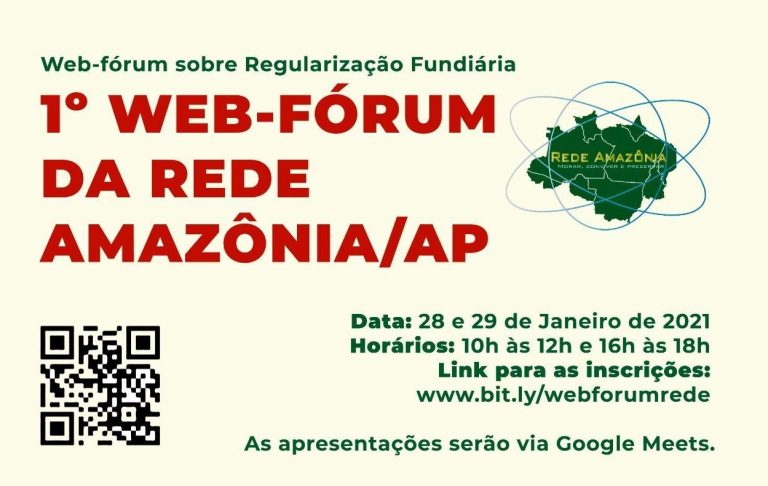 Unifap realiza 1º Web-Fórum Rede Amazônia para debater  regularização fundiária e assistência técnica no Amapá