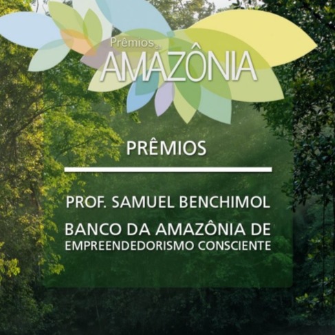 Premiação busca revelar novos caminhos sobre Desenvolvimento Sustentável da Região Amazônica