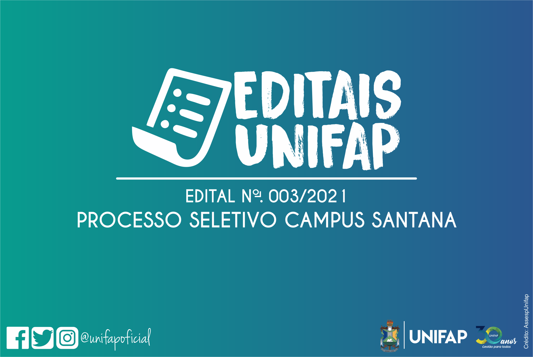Inscrições para o Processo Seletivo/Campus Santana iniciaram neste dia 11
