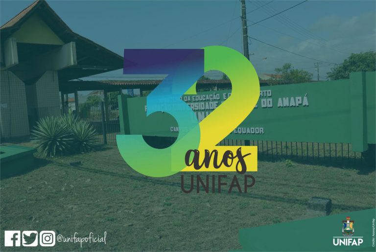 Parabéns UNIFAP pelos 32 anos de serviços prestados à educação e ao desenvolvimento da comunidade amapaense