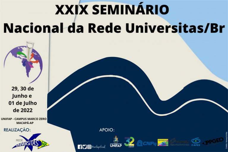 XXIX Seminário Nacional da Rede Universitas/Br será em junho na UNIFAP