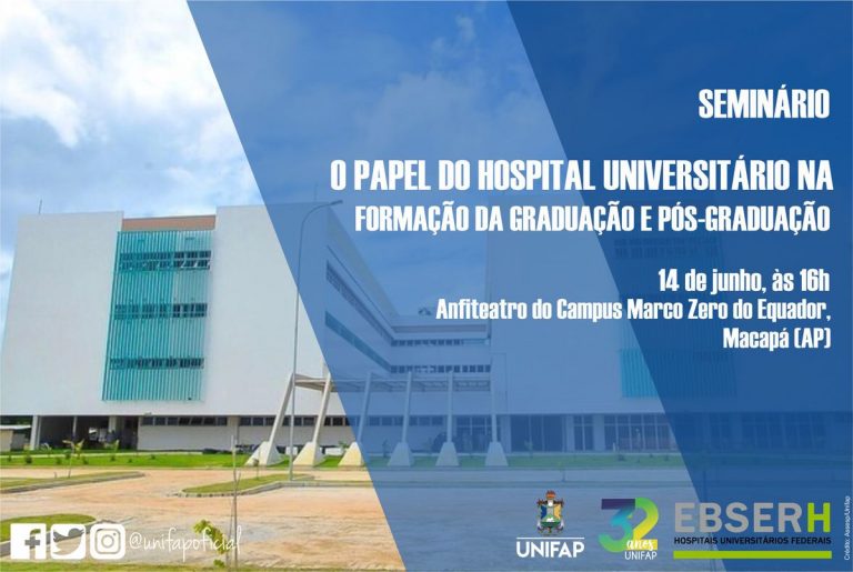 Seminário abordará o papel do Hospital Universitário da formação da graduação e pós-graduação