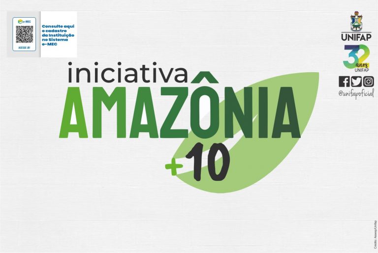 Oito propostas de pesquisas com docentes da Unifap são selecionadas na Iniciativa Amazônia+10