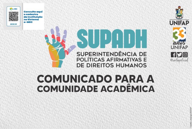 Comunicado da Superintendência de Políticas Afirmativas e de Direitos Humanos (Supadh) para a comunidade acadêmica