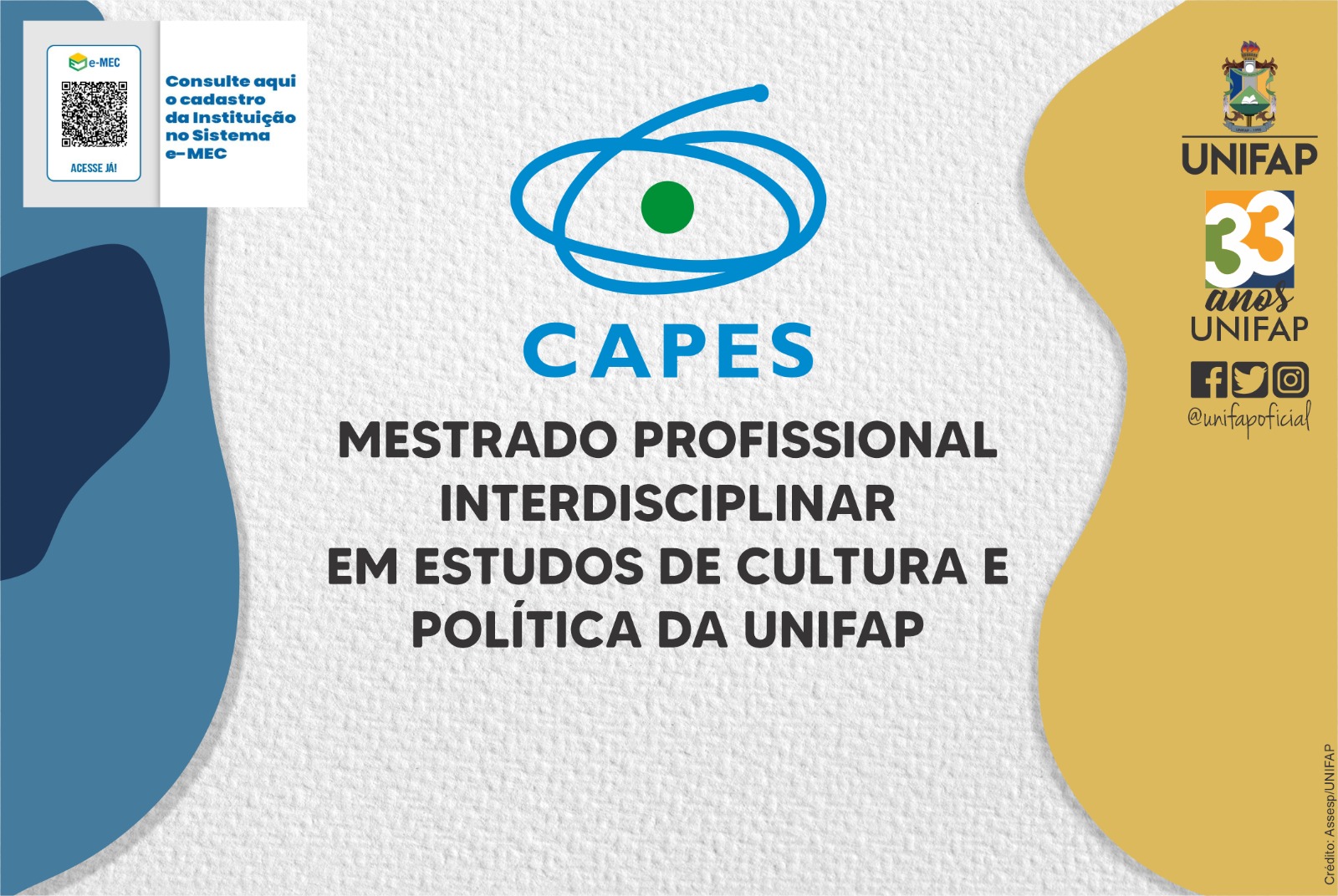 Capes aprova Mestrado Profissional Interdisciplinar em Estudos de Cultura e  Política da Unifap - UNIFAP