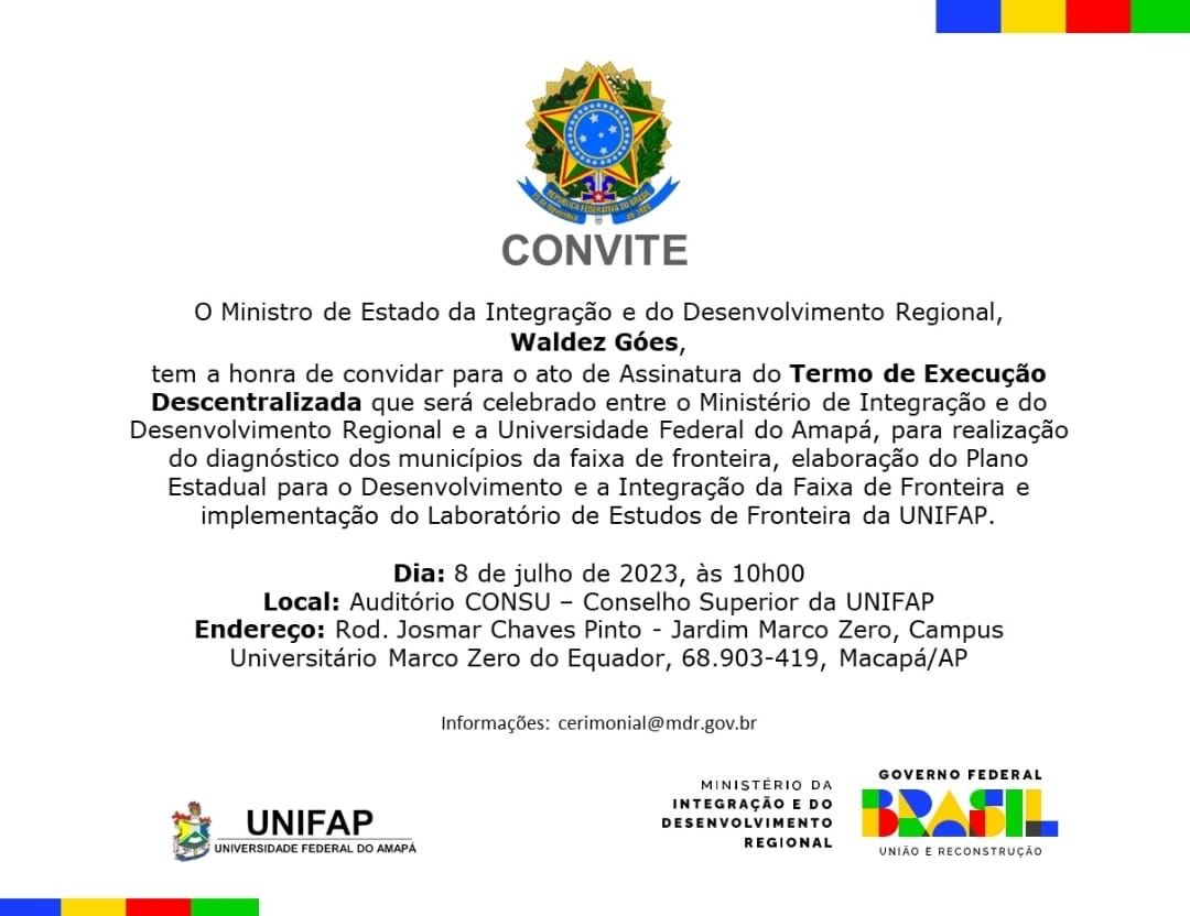 Unifap e Ministério da Integração e do Desenvolvimento Regional assinam  Termo de Execução Descentralizada - UNIFAP