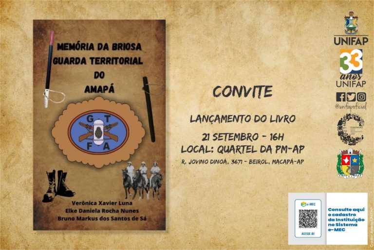 Centro de Memória, Documentação Histórica e Arquivo da Unifap lança livro sobre história da Guarda Territorial do Amapá