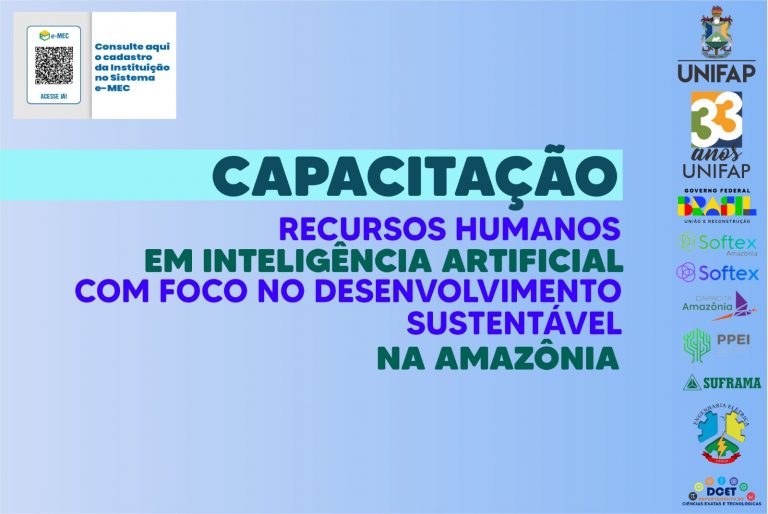 Unifap oferta capacitação em Inteligência Artificial com foco no desenvolvimento sustentável da Amazônia