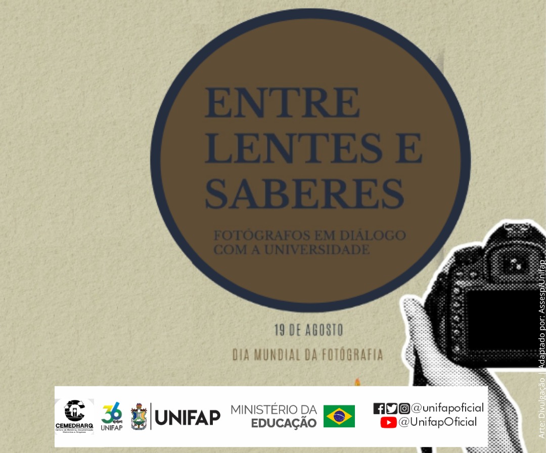 Você está visualizando atualmente Centro de Memória da Unifap promove evento alusivo ao Dia Internacional da Fotografia