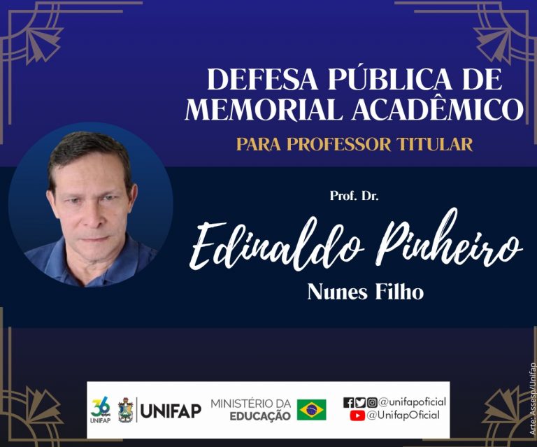 Leia mais sobre o artigo Defesa de Memorial – Prof. Dr. Edinaldo Nunes Filho